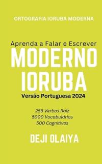 Aprenda a Falar e Escrever Moderno Ioruba