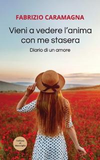 Vieni a vedere l'anima con me stasera