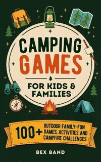 Camping Games for Kids & Families