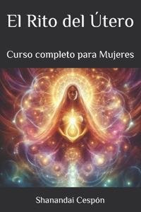 El Rito del Útero