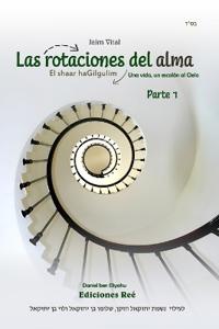 Las rotaciones del alma Parte 1