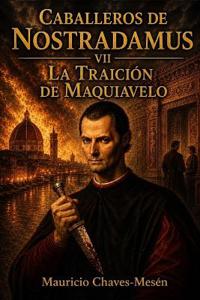Caballeros de Nostradamus VII