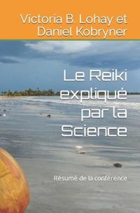 Le Reiki expliqué par la Science