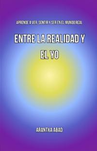 Entre la realidad y el Yo