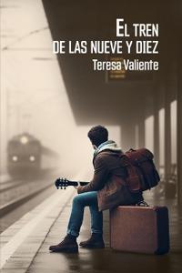 El tren de las nueve y diez
