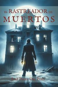 El Rastreador de Muertos
