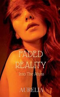 Faded Reality