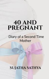 40 and Pregnant