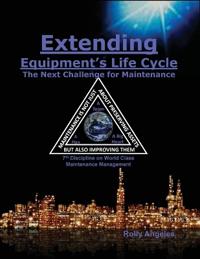 Bokomslag för "Extending Equipment's Life Cycle - The Next Challenge for Maintenance"