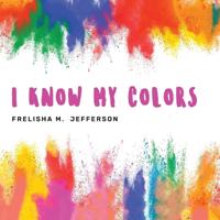 I Know My Colors