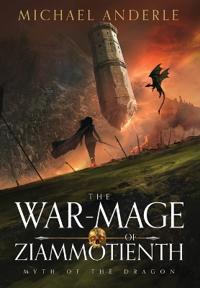 The War-Mage of Ziammotienth