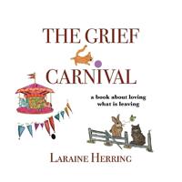 The Grief Carnival