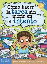 Cómo hacer la tarea sin morir en el intento