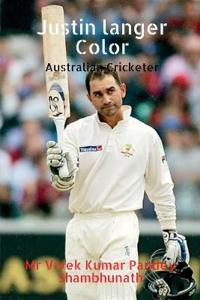 Justin Langer Color