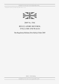 The Regulatory Reform (Fire Safety) Order 2005