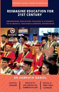 Reimagine Education for 21st Century