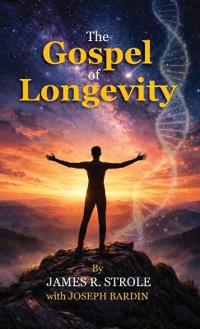 The Gospel of Longevity