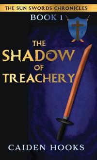 Bokomslag för "The Shadow of Treachery"