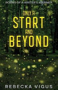 Only a Start and Beyond