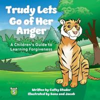 Bokomslag för "Trudy Lets Go of Her Anger"