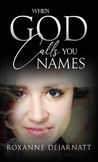 Bokomslag för "When God Calls You Names"
