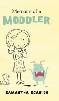 Bokomslag för "Memoirs of a Moddler"