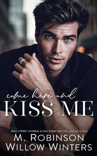 Bokomslag för "Come Here And Kiss Me"