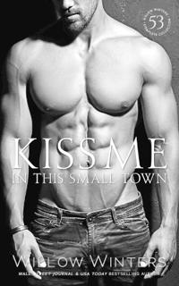 Bokomslag för "Kiss Me In This Small Town"