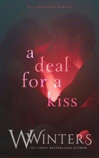 Bokomslag för "A Deal For A Kiss"