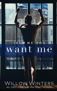 Bokomslag för "Tell Me You Want Me"