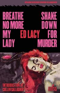 Breathe No More, My Lady / Shakedown for Murder