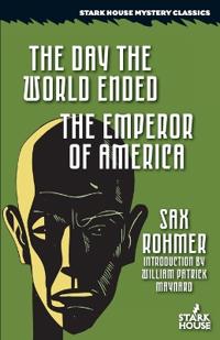 The Day the World Ended / The Emperor of America