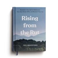 Rising from the Rut