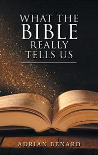 Bokomslag för "What the Bible Really Tells Us"