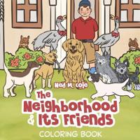 The Neighborhood and Its Friends