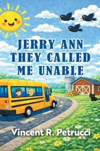Jerry Ann They Called Me Unable