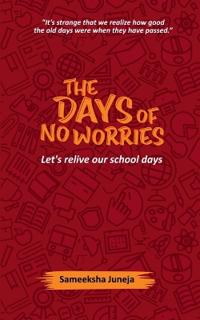 The Days of No Worries