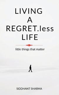 LIVING A REGRET.less LIFE