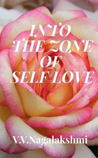 Into the Zone of Self-Love