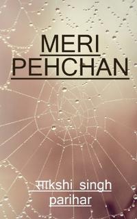 Meri pehchan / ???? ?????