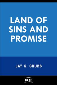 Land of Sins and Promise