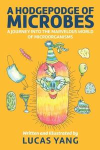A Hodgepodge of Microbes