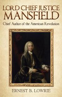 Bokomslag för "Lord Chief Justice Mansfield"