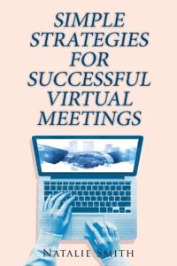 Bokomslag for "Simple Strategies for Successful Virtual Meetings"