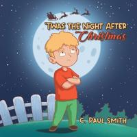 Bokomslag för "'Twas The Night After Christmas"