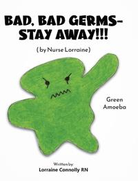 Bokomslag för "Bad, Bad Germs -- Stay Away!!!"
