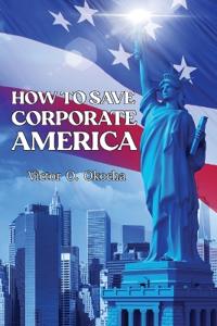 Bokomslag för "How to Save Corporate America"