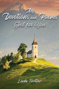 Bokomslag för "My Devotions and Poems Just for You"