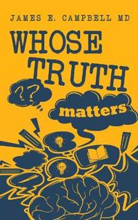 Bokomslag för "Whose Truth Matters"