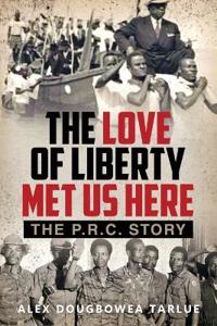 The Love of Liberty Met Us Here